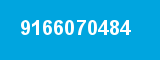 9166070484 9166070484