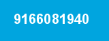 9166081940 9166081940