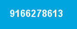 9166278613 9166278613
