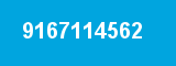 9167114562 9167114562