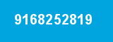 9168252819 9168252819