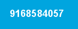 9168584057 9168584057