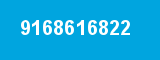 9168616822 9168616822