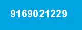 9169021229 9169021229
