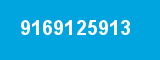 9169125913 9169125913