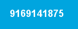 9169141875 9169141875