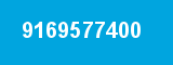 9169577400 9169577400