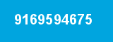 9169594675 9169594675