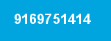 9169751414