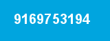 9169753194