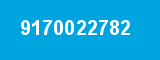 9170022782