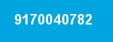 9170040782 9170040782