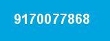 9170077868