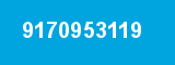 9170953119 9170953119