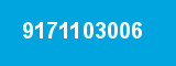 9171103006