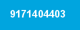9171404403