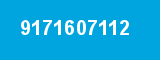 9171607112 9171607112