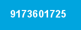9173601725 9173601725