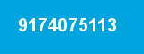 9174075113 9174075113