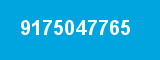 9175047765