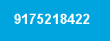 9175218422 9175218422