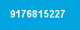 9176815227 9176815227