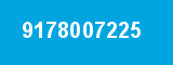 9178007225 9178007225