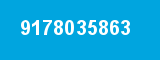 9178035863 9178035863