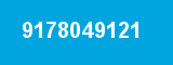 9178049121 9178049121