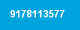 9178113577 9178113577