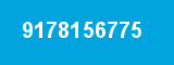 9178156775 9178156775