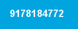9178184772 9178184772