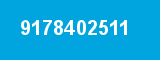 9178402511 9178402511