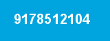 9178512104 9178512104