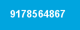 9178564867 9178564867