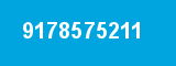 9178575211 9178575211
