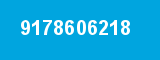 9178606218 9178606218