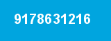 9178631216 9178631216