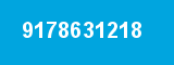 9178631218 9178631218