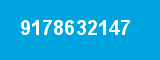 9178632147 9178632147