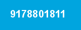 9178801811