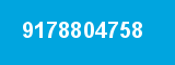 9178804758 9178804758