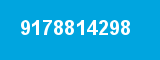 9178814298 9178814298