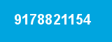 9178821154 9178821154