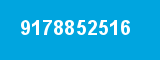 9178852516 9178852516