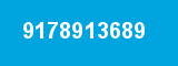 9178913689 9178913689