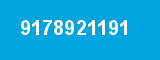 9178921191 9178921191