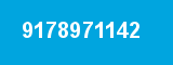 9178971142 9178971142