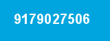 9179027506 9179027506
