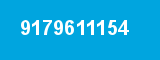 9179611154 9179611154